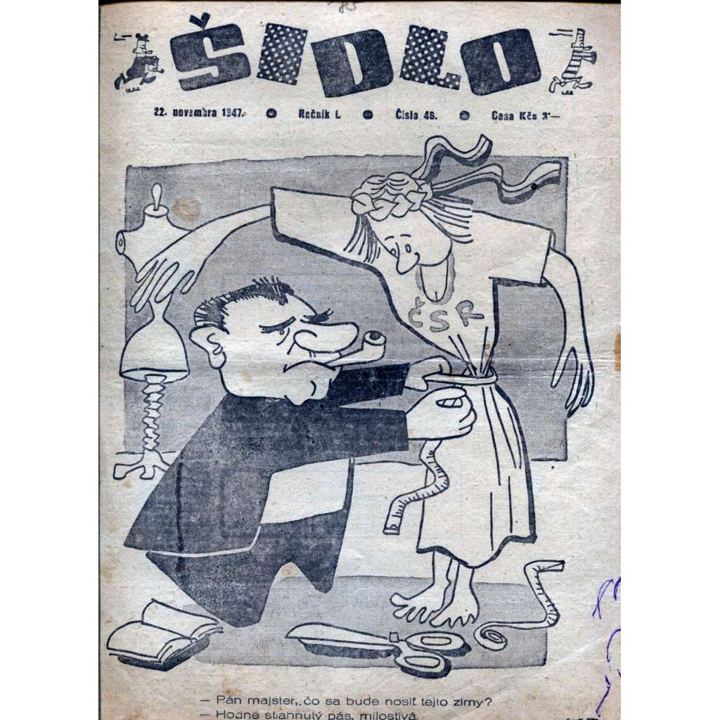 Šidlo, číslo 46., ročník I./1947. Humoristicko-satirický týždenník (text slovensky)