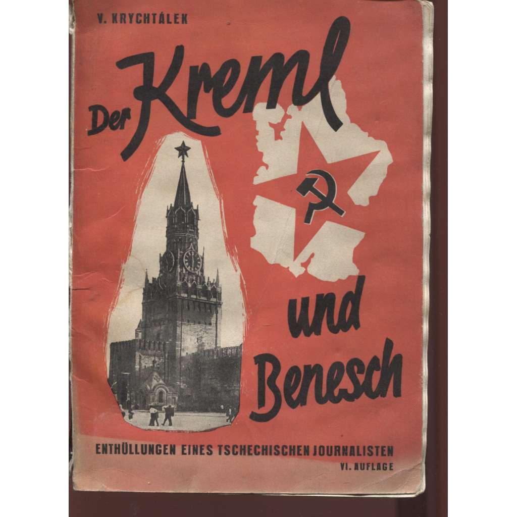 Der Kreml und Benesch (Beneš) - poškozeno