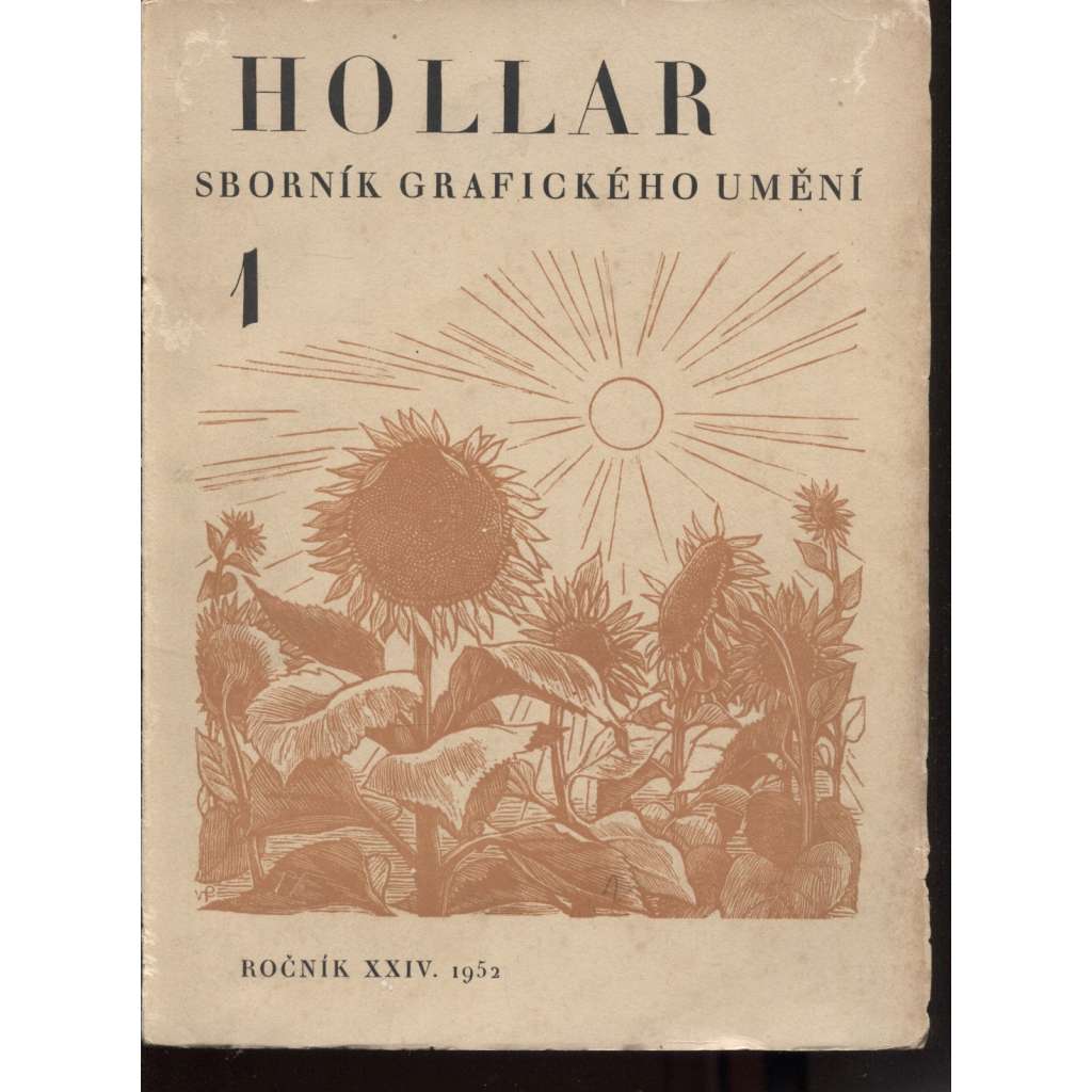 HOLLAR - Sborník grafického umění - Ročník XXIV./1952 (bez příloh)