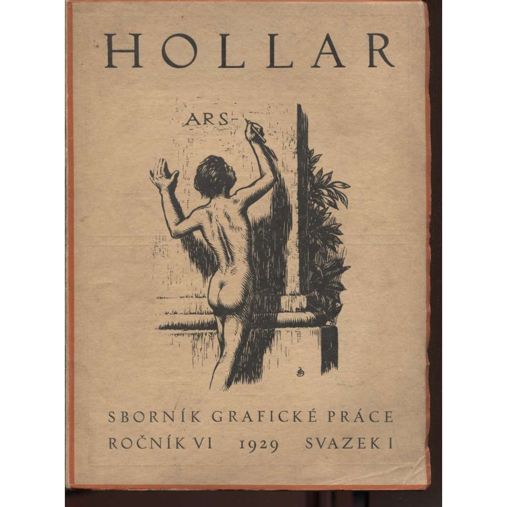 HOLLAR - Sborník grafické práce - Ročník VI./1929 (bez příloh)