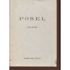 Posel (exil, poezie, podpis Ivan Jelínek)