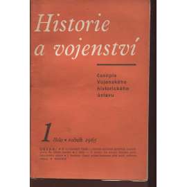 Historie a vojenství, číslo 1/1965. Časopis Vojenského historického ústavu