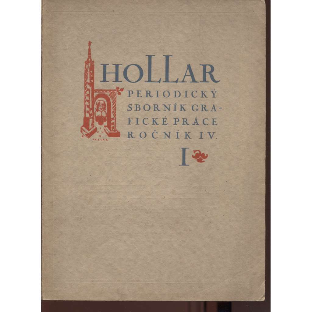 HOLLAR - Periodický sborník grafické práce - Ročník IV./1927 (bez příloh)