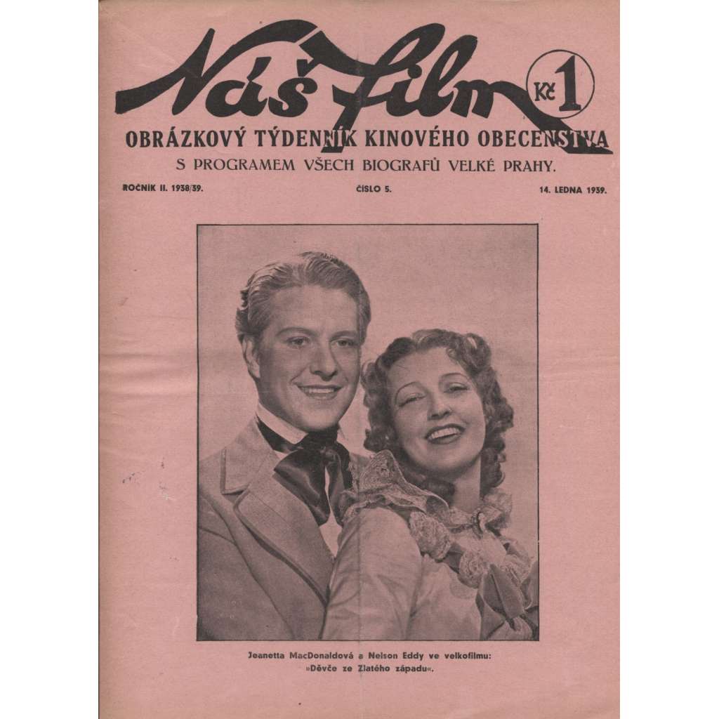 Náš film, ročník II./1938-1939, číslo 5. Obrázkový týdenník kinového obecenstva (Jeanetta MacDonaldová, Nelson Eddy)