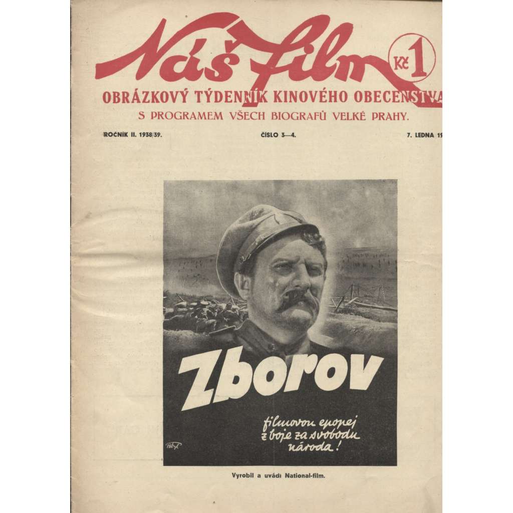 Náš film, ročník II./1938-1939, číslo 3.-4. Obrázkový týdenník kinového obecenstva (F. Smolík, M. Ptáková)