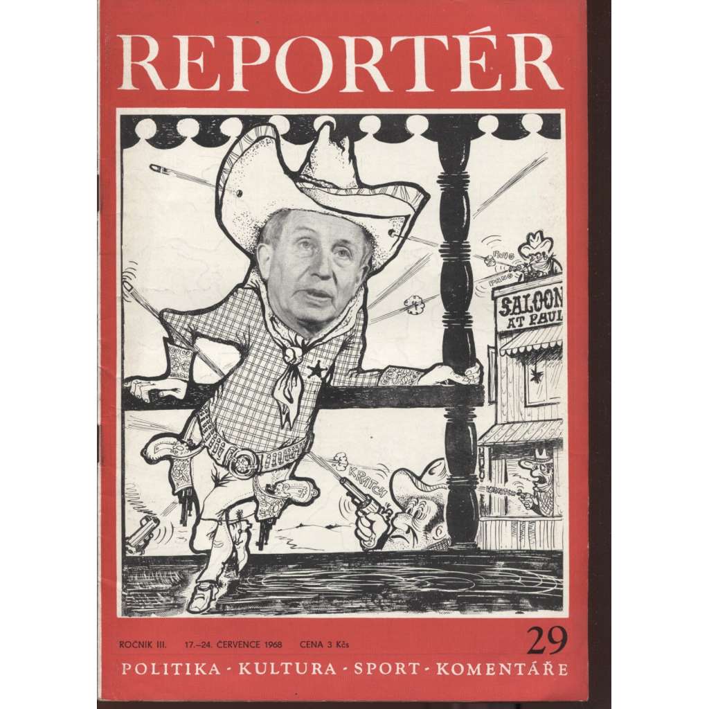 Reportér, ročník III./1968, číslo 29. Týdeník pro politiku, kulturu  a sport