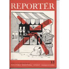 Reportér, ročník III./1968, číslo 33. Týdeník pro politiku, kulturu  a sport