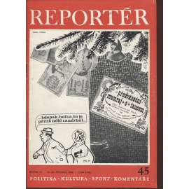 Reportér, ročník III./1968, číslo 45. Týdeník pro politiku, kulturu  a sport