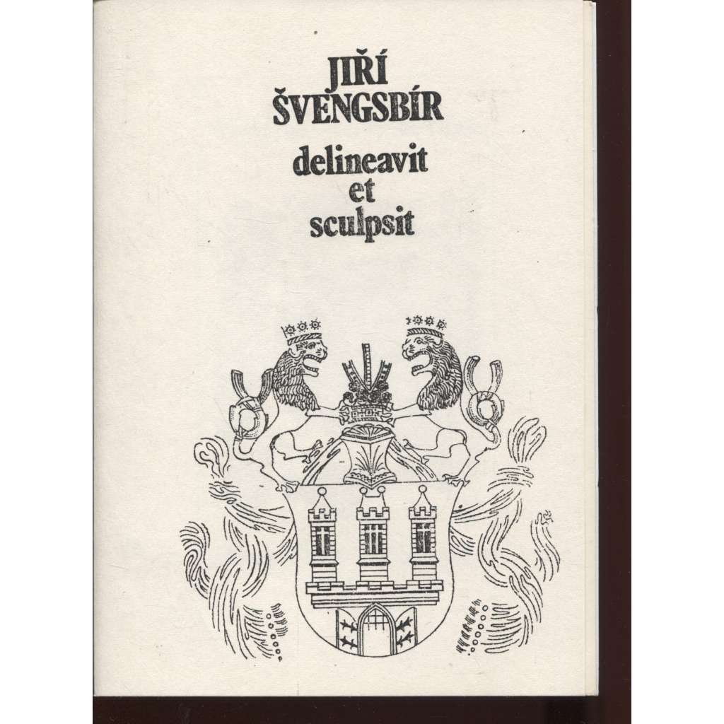 Delineavit et sculpsit (5x grafika - Praha, Jiří Švengsbír)