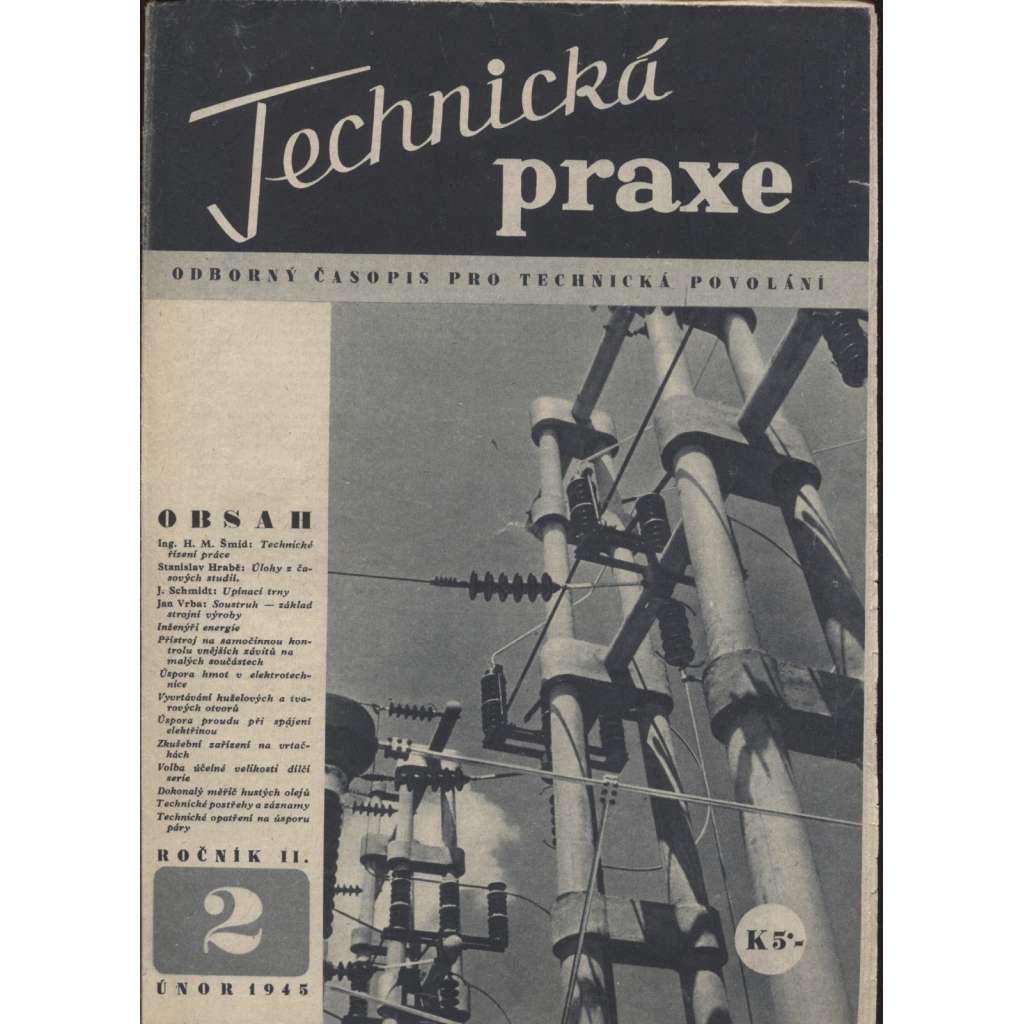 Technická praxe, ročník II., číslo 2/1945. Odborný časopis pro technická povolání