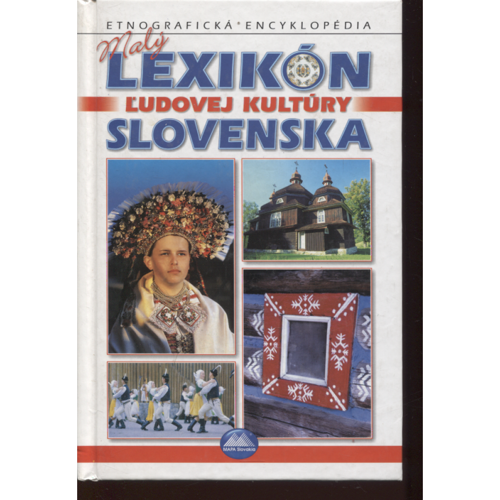 Malý lexikón ľudovej kultúry Slovenska (text slovensky, Slovensko)