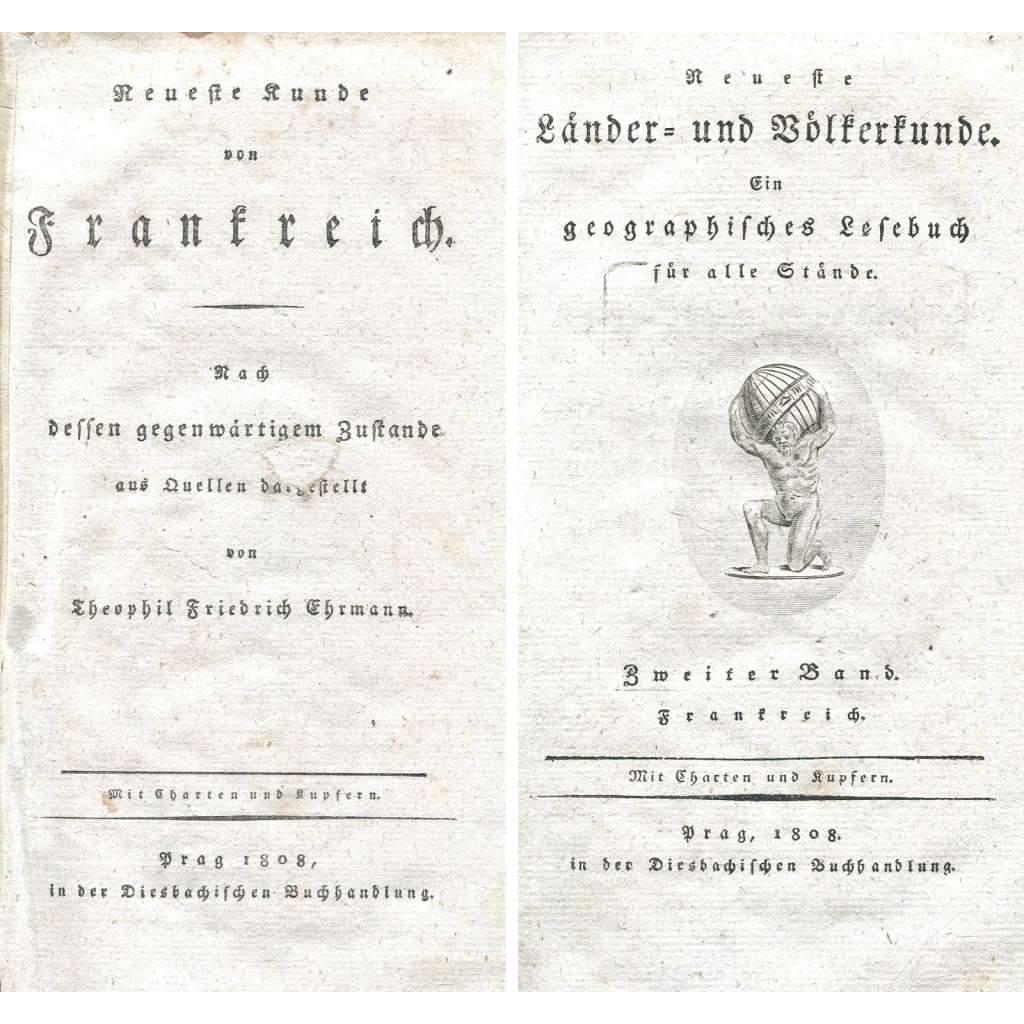 Neueste Kunde von Frankreich [= Neueste Länder- und Völkerkunde; 2] [Francie; rytiny; zeměpis; národopis; zvyky; staré tisky]