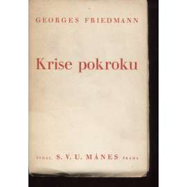 Krise pokroku - Nástin dějin myšlení od roku 1895 do roku 1937