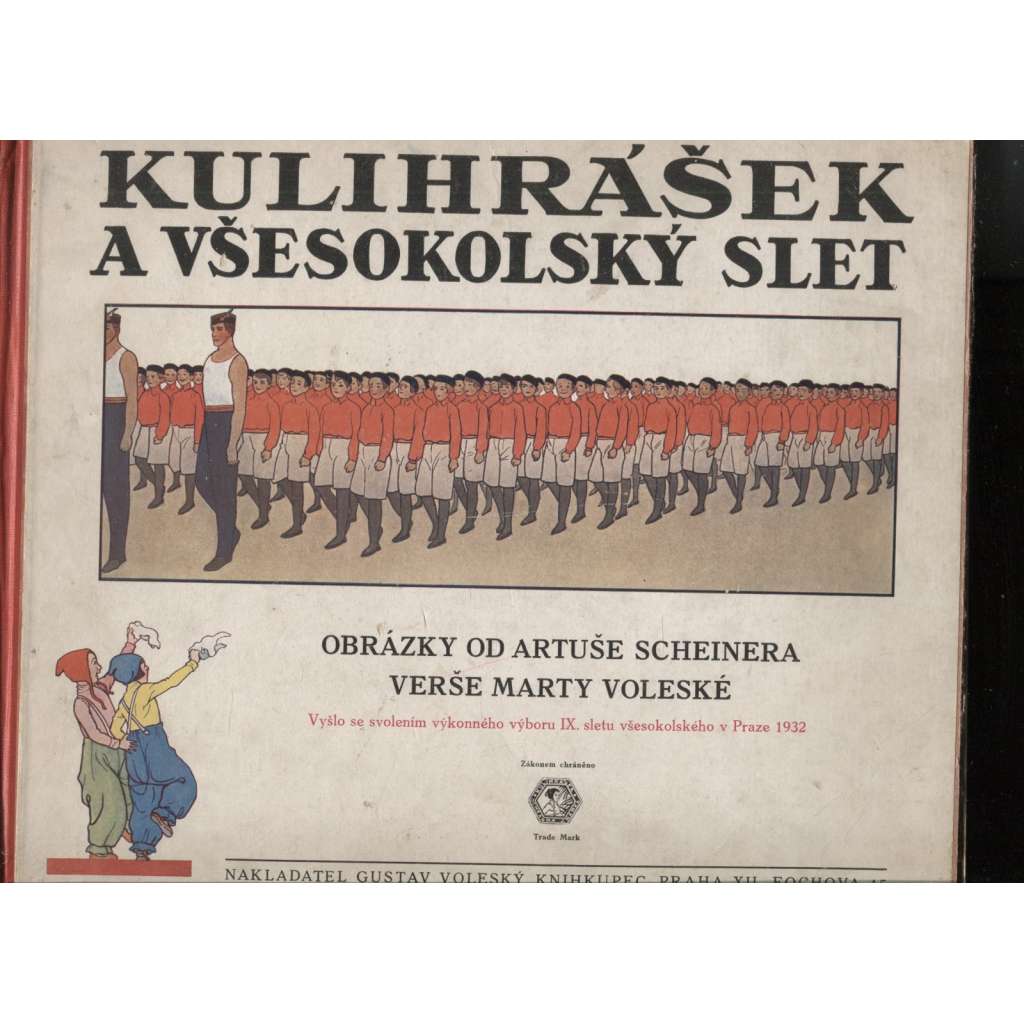 Kulihrášek a všesokolský slet (ilustroval Artuš Scheiner, Sokol)