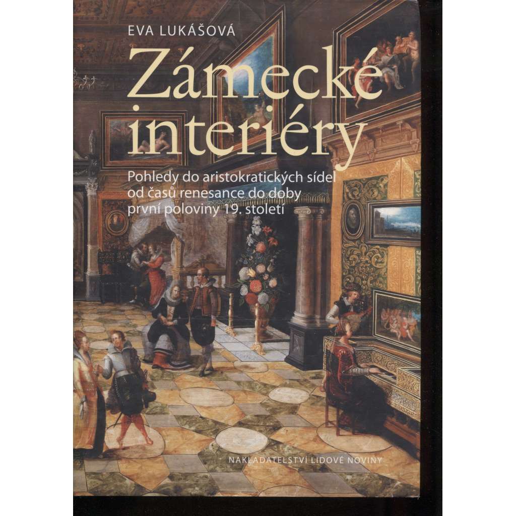 Zámecké interiéry Zámecké interiéry