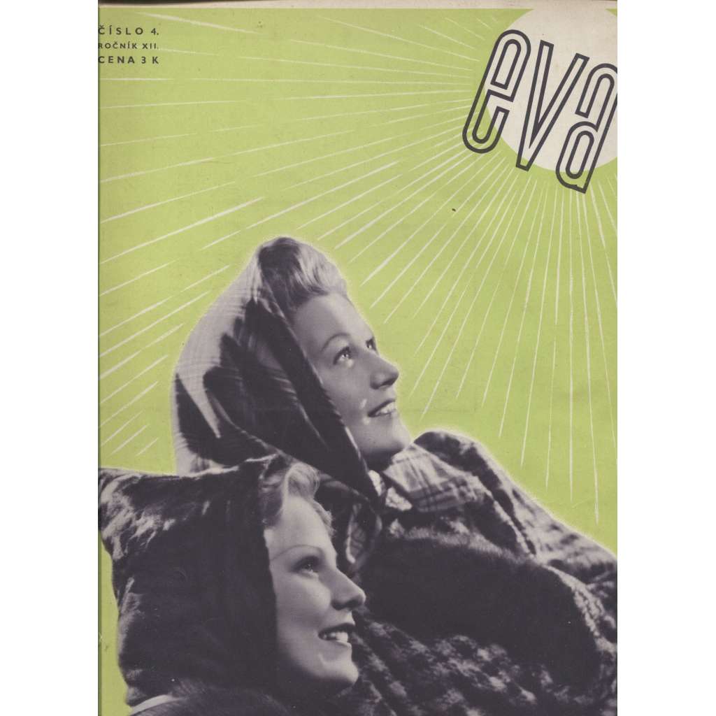 Časopis Eva, číslo 4., ročník XII./1940. Časopis vzdělané ženy