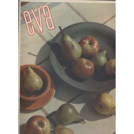 Časopis Eva, číslo 17., ročník XI./1939. Časopis vzdělané ženy