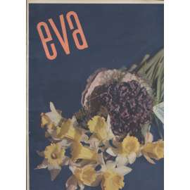 Časopis Eva, číslo 7., ročník XI./1939. Časopis vzdělané ženy