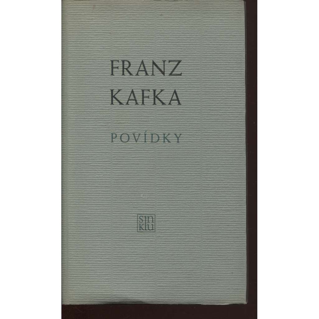 Povídky (Franz Kafka - Proměna, Ortel, Rozjímání, Venkovský lékař, V kárném táboře, Umělec v hladovění)