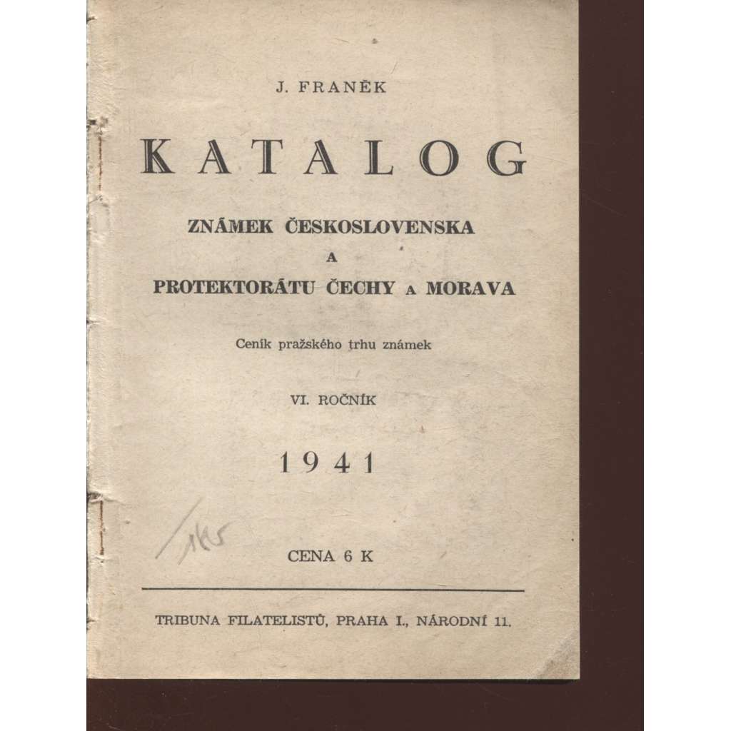 Katalog známek Československa a protektorátu Čechy a Morava, ročník VI./1641 (filatelie, známky - poškozeno - obálka chybí)