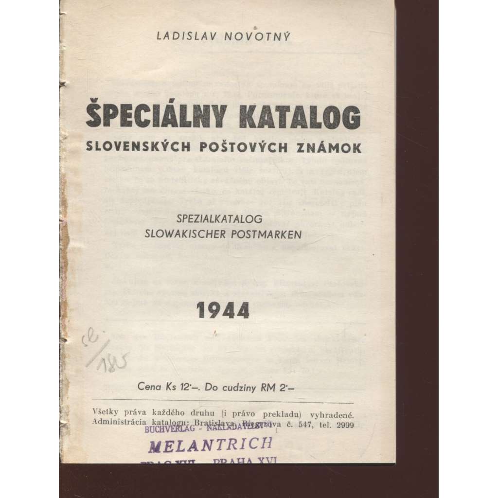 Špeciálny katalog slovenských poštových známok 1944 (filatelie, známky, text slovensky - poškozeno - obálka chybí)