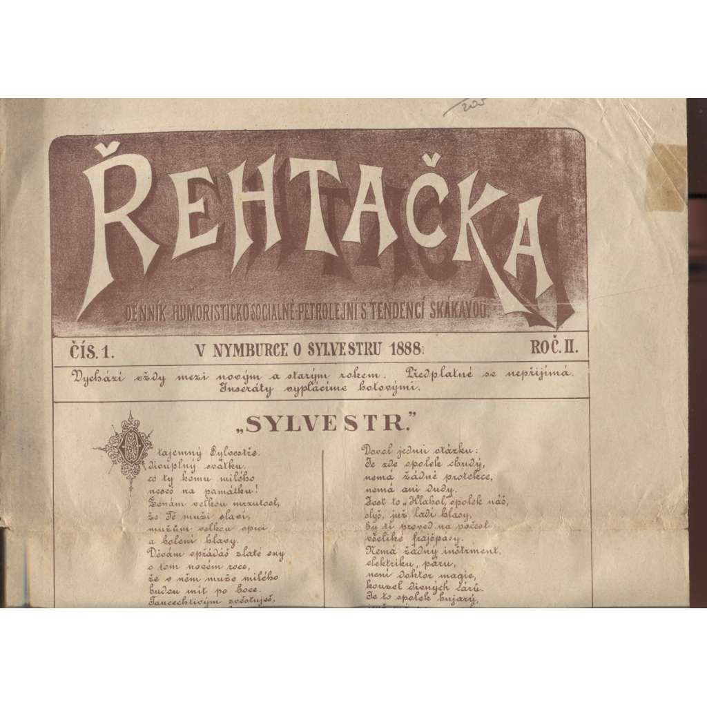 Časopis: Řehtačka, číslo 1., ročník II./1888. Denník humoristicko-socialně-petrolejní s tendencí skákavou