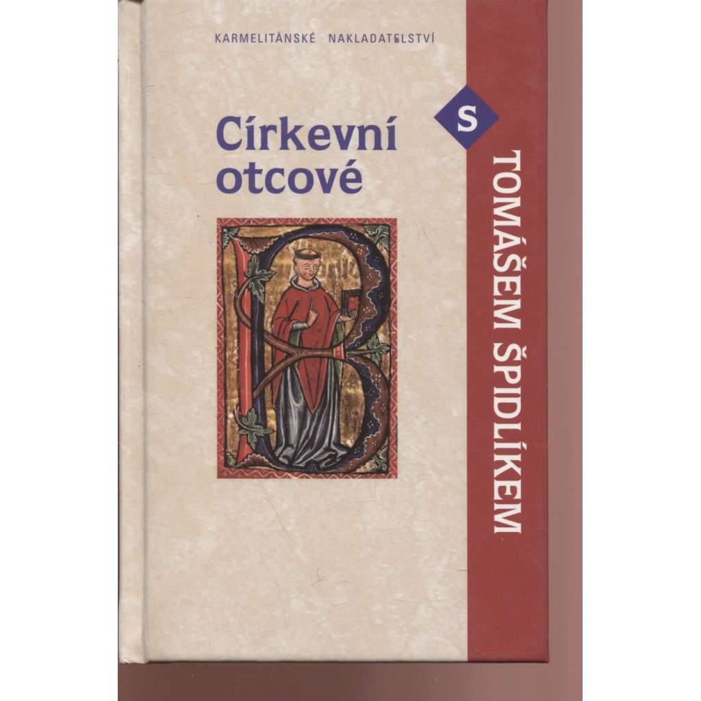 Církevní otcové s Tomášem Špidlíkem