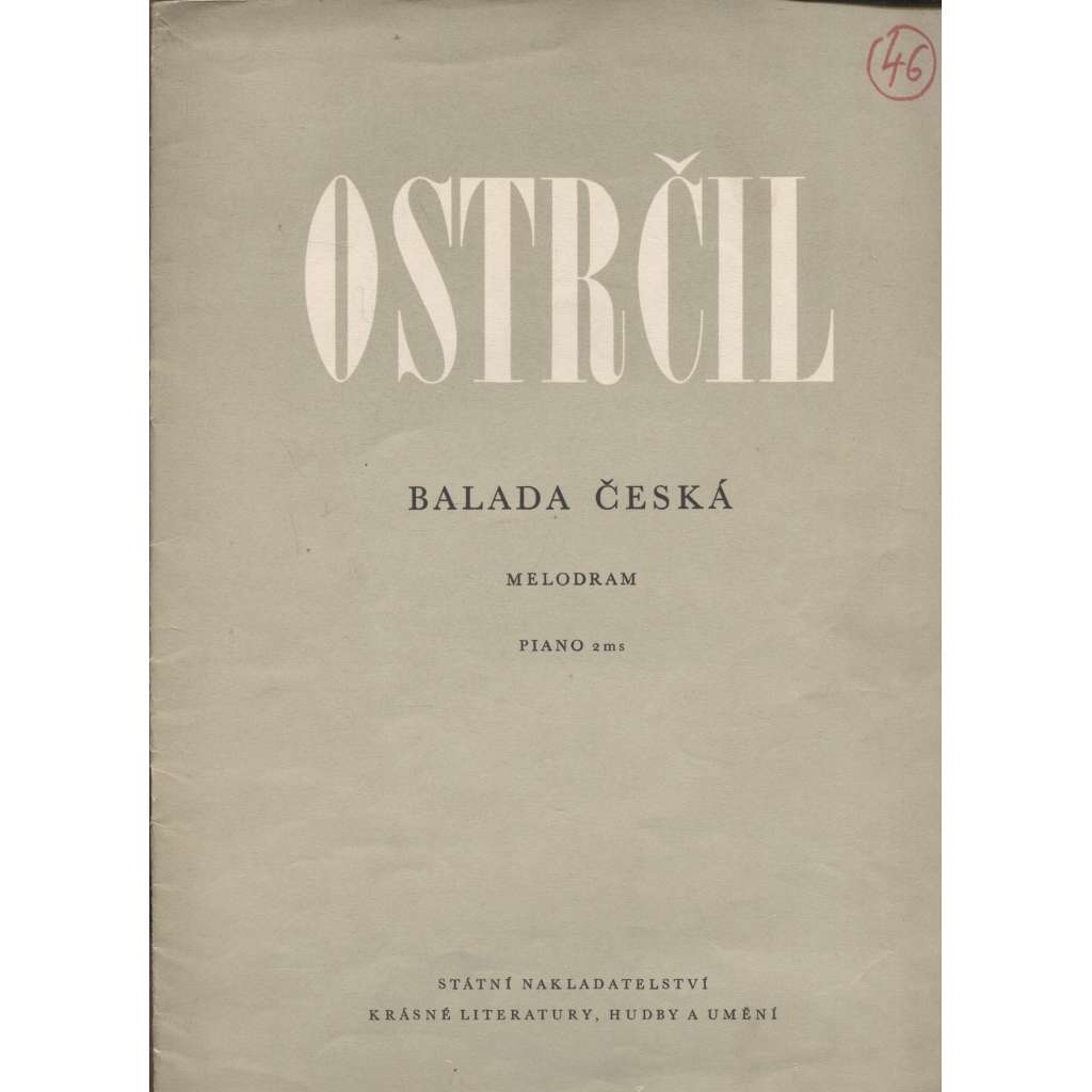 Otakar Ostrčil: Balada česká (klavír)