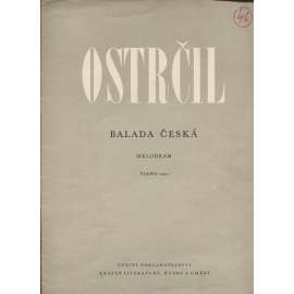 Otakar Ostrčil: Balada česká (klavír)