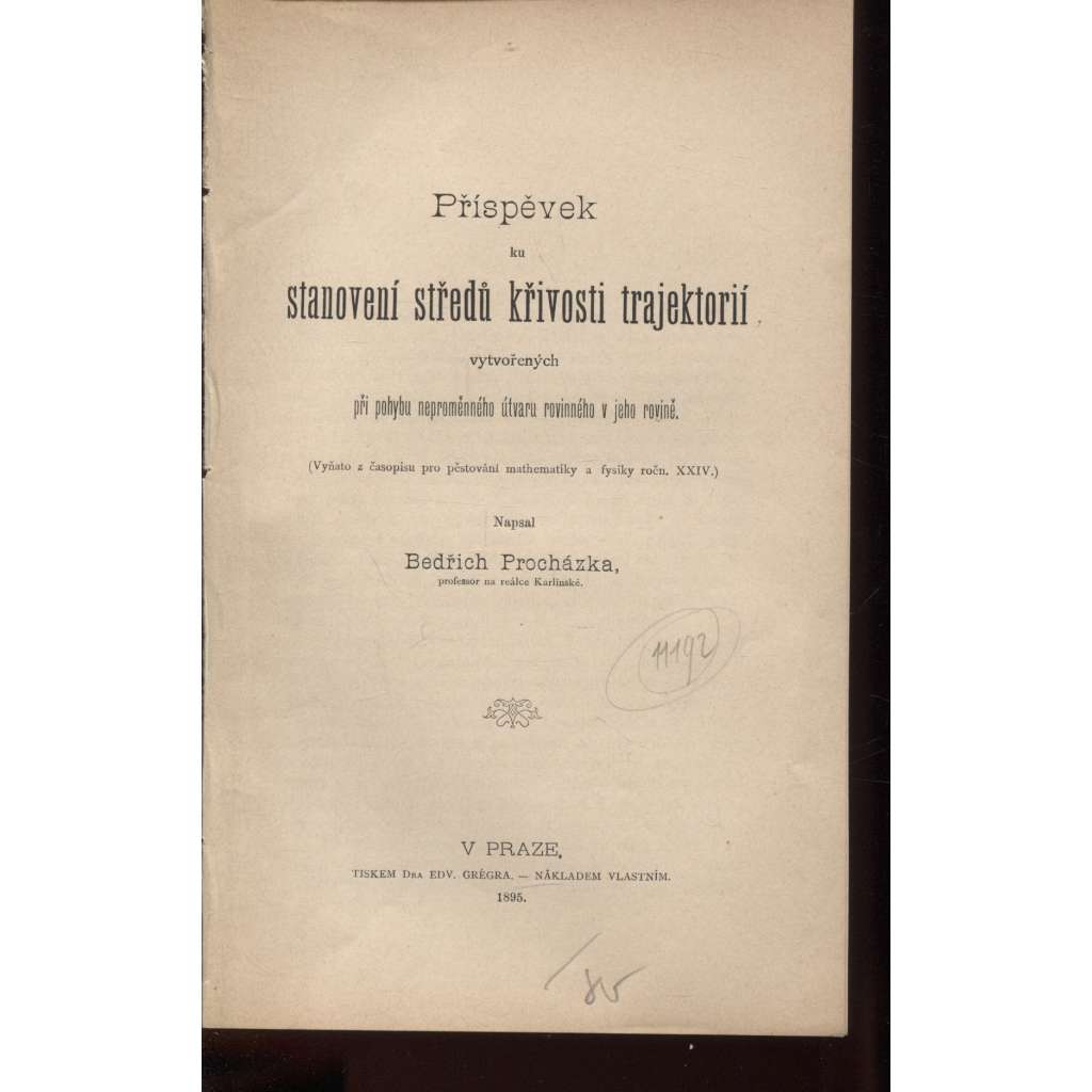 Příspěvek ku stanovení středů křivosti trajektorií vytvořených při pohybu neproměnného útvaru rovinného v jeho rovině(matematika, geometrie)