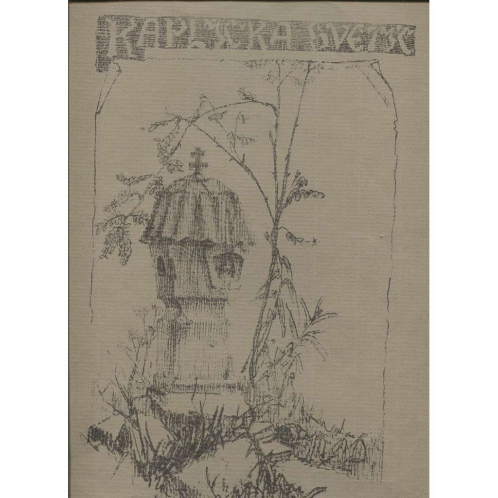 Kaplička světic (litografie, František Bílek, obálka sešitu)