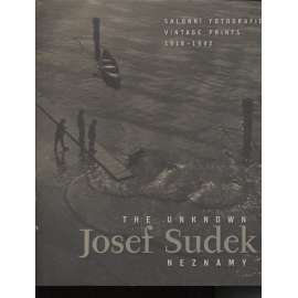 Neznámý Josef Sudek. Salonní fotografie / The unknown Josef Sudek. Vintage prints 1918-1942