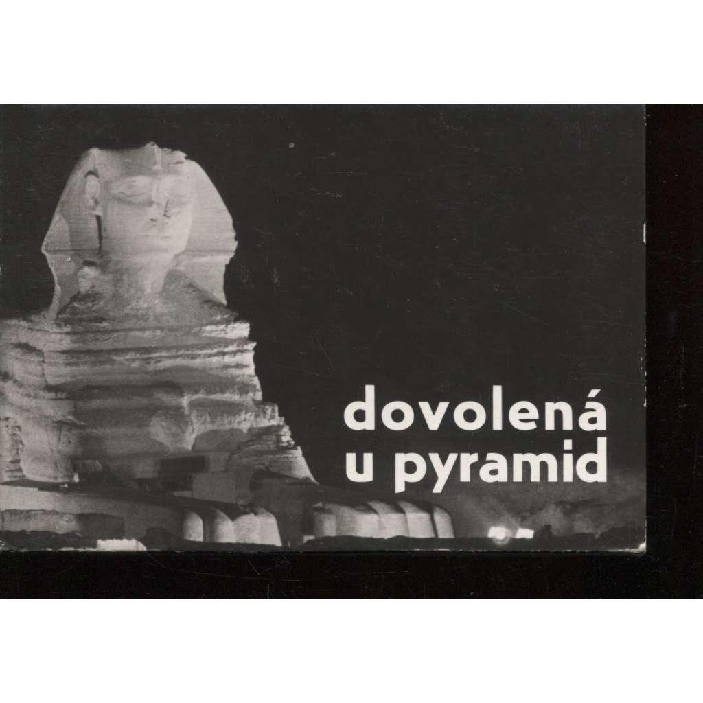 Dovolená u pyramid - Egypt (soubor 12 fotografií)