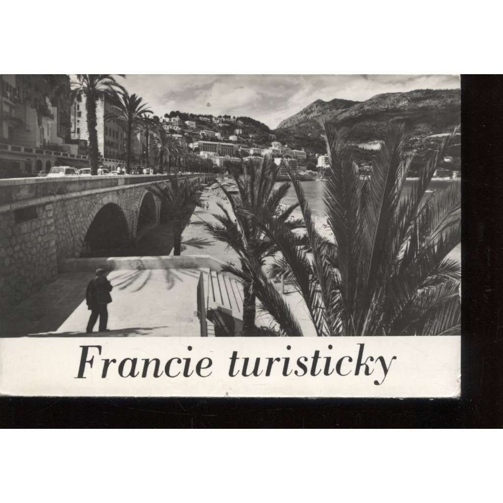Francie turisticky (soubor 12 fotografií)