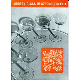 Modern Glass in Czechoslovakia [sklo; sklářství; design; avantgarda; bižuterie; architektura; fotografie; Československo; Josef Sudek]