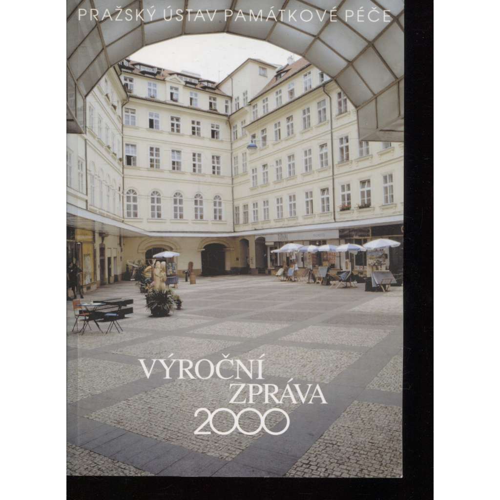 Výroční zpráva 2000 (Pražský ústav památkové péče)
