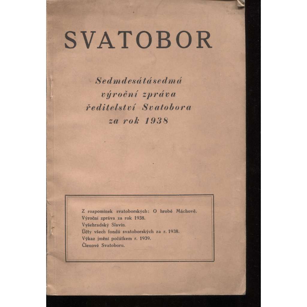 Svatobor. 77 výroční zpráva ředitelství Svatobora za rok 1938