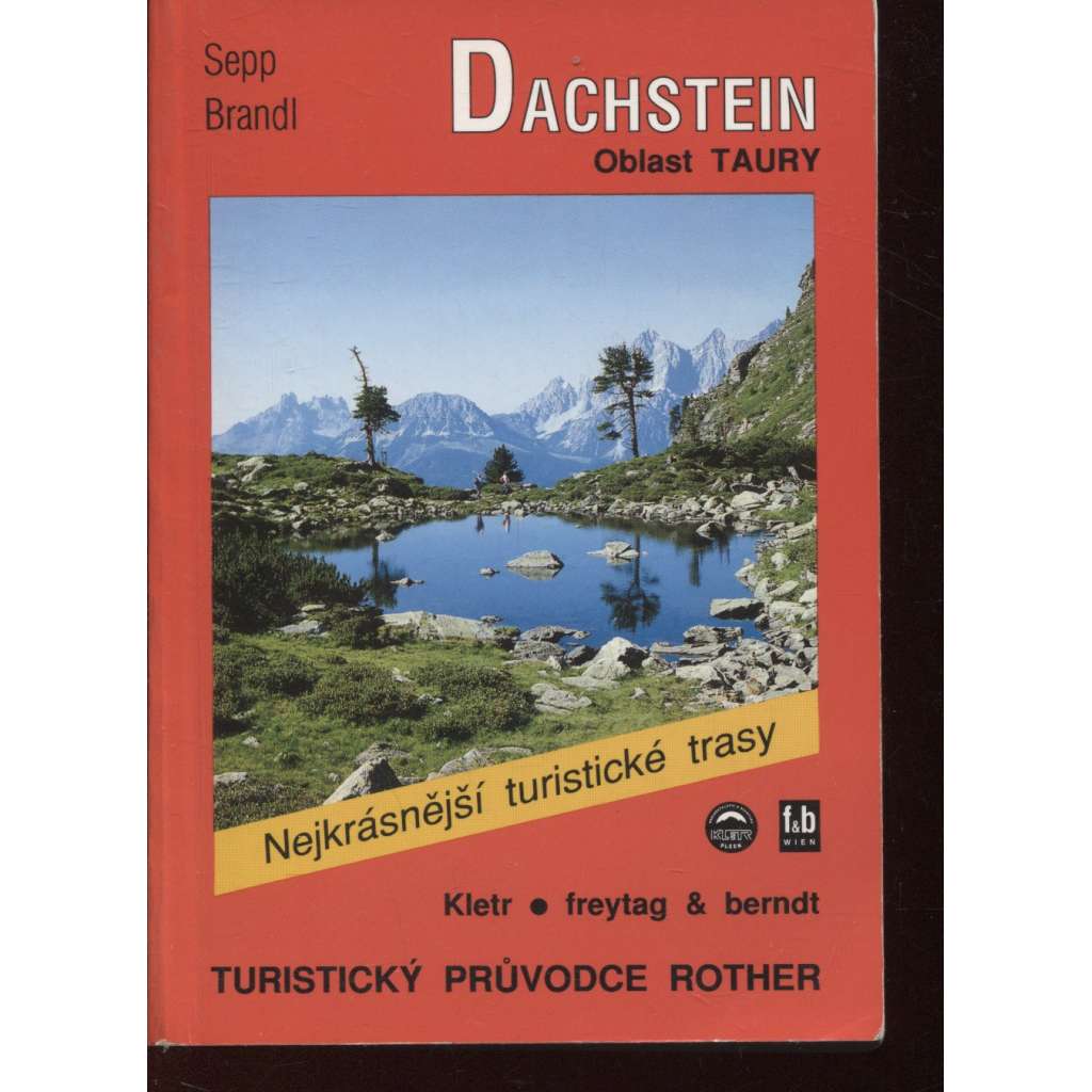 Dachstein - oblast Taury (turistický průvodce)
