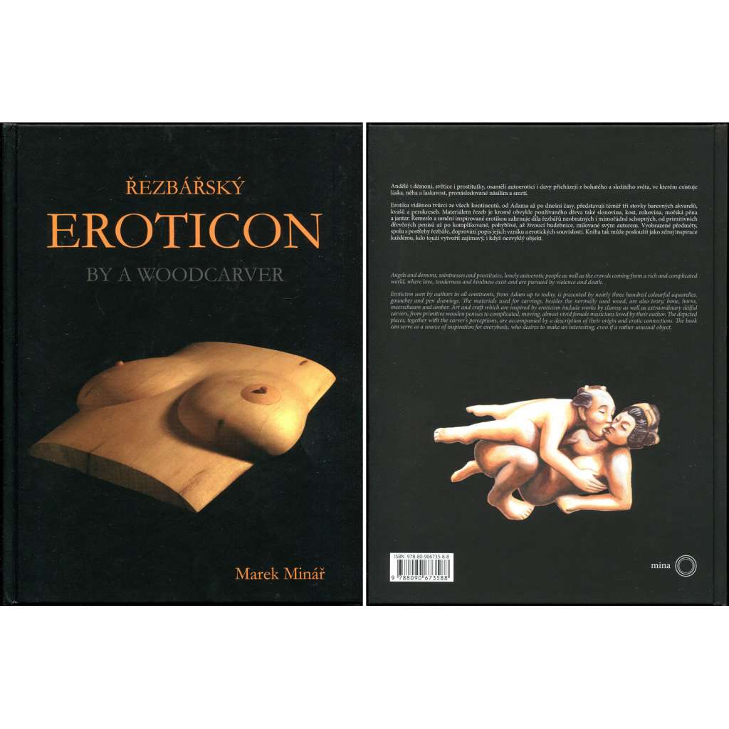 Řezbářský eroticon = Eroticon by a Woodcarver [erotika; erotické umění; řezbářství; sochařství]