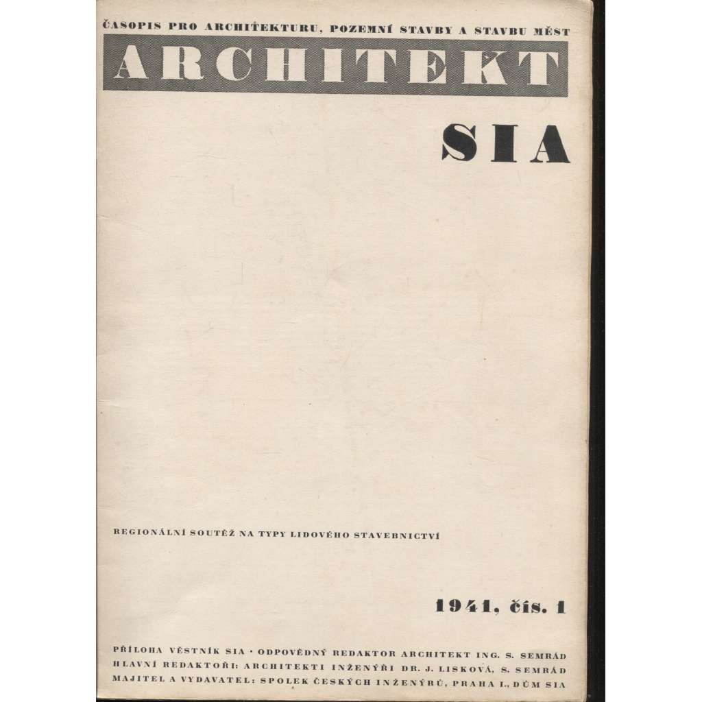 ARCHITEKT. Časopis pro architekturu, pozemní stavby a stavbu měst, ročník XL./1941, číslo 1. (architektura)