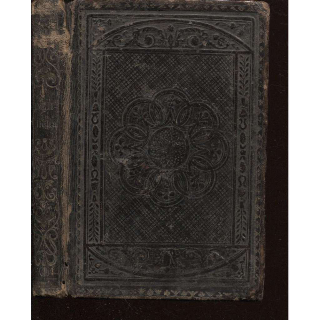 Perlička dítek Božích aneb Modlitby pobožné na dvanácte článků víry křesťanské (Modlitební kniha, cca 1870)