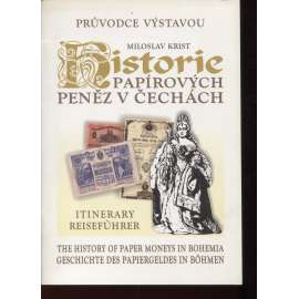 Historie papírových peněz v Čechách (průvodce výstavou)