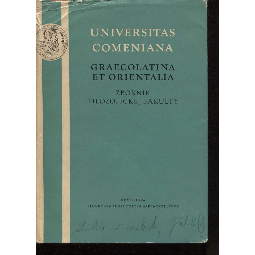 Graecolatina et Orientalia, ročník I./1969. Zborník Filozofickej fakulty Univerzity Komenského