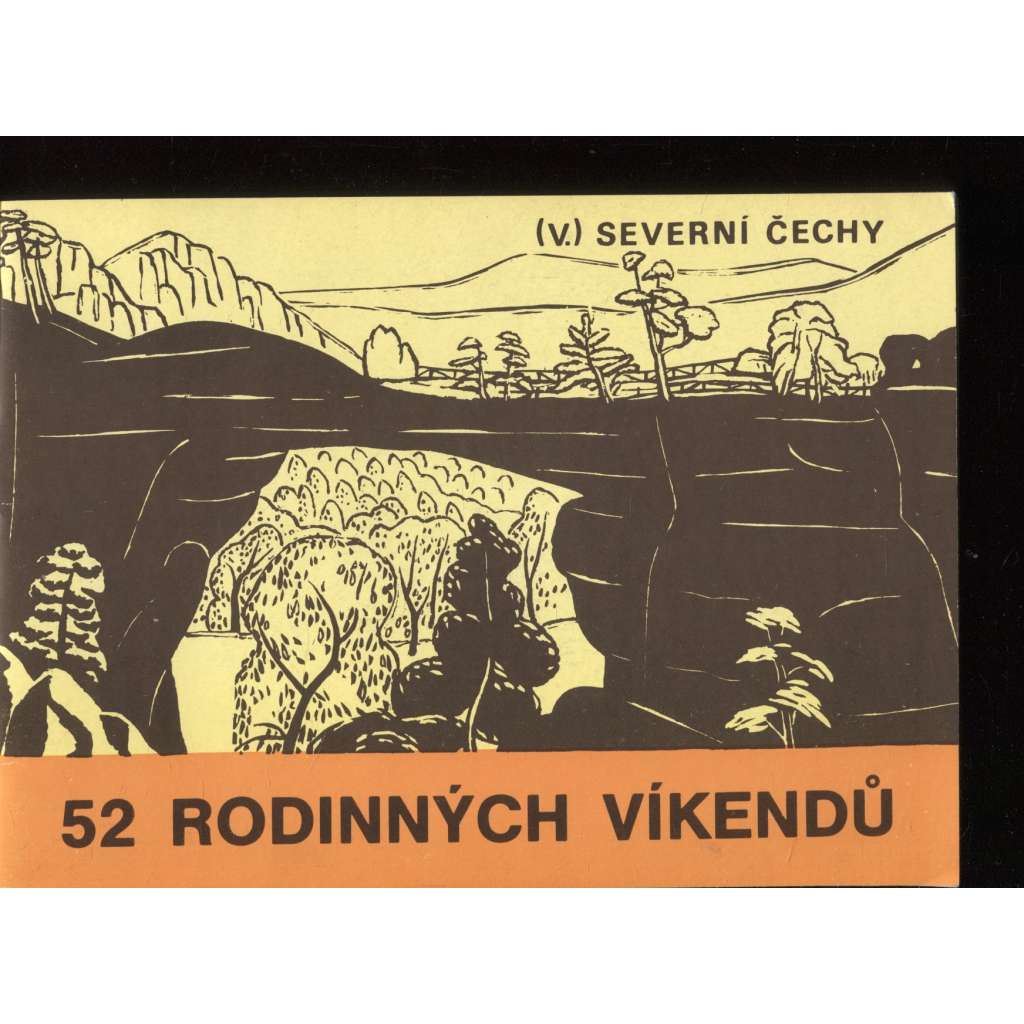 52 rodinných víkendů (Severní Čechy)