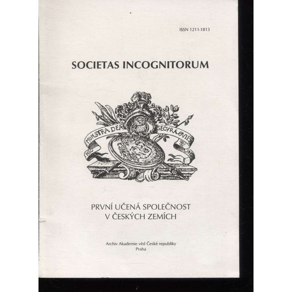 První učená společnost v českých zemích. Societas incognitorum