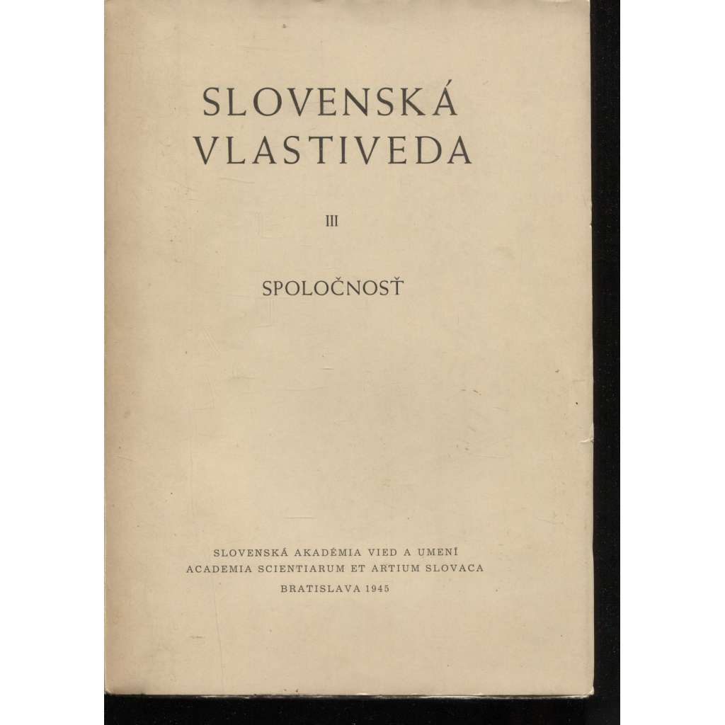 Slovenská vlastiveda III. Spoločnosť (Slovensko, text slovensky)
