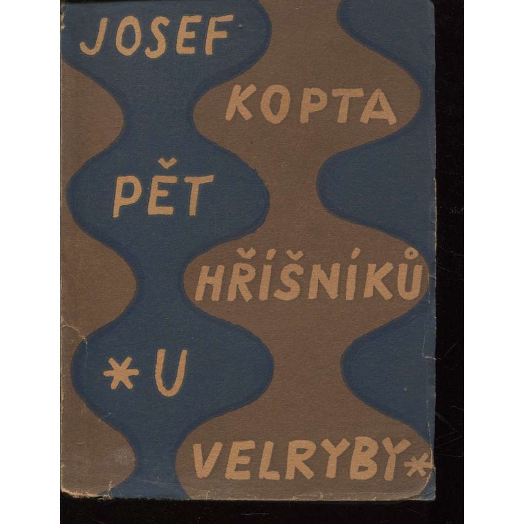 Pět hříšníků U velryby (obálka Josef Čapek)