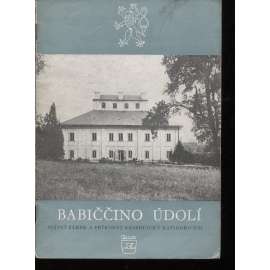 Babiččino údolí. Státní zámek a přírodní reservace v Ratibořicích (Božena Němcová, Babička, Ratibořice)