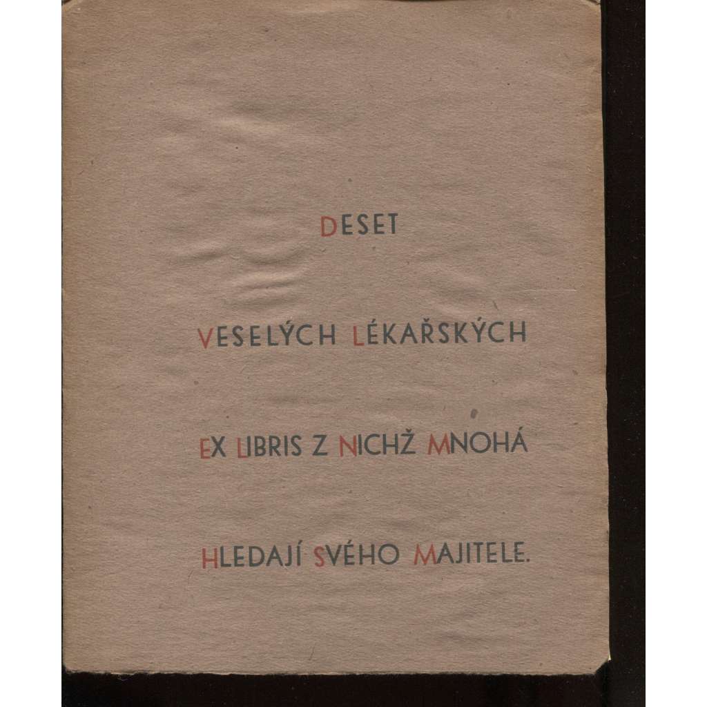 Deset veselých lékařských ex libris, z nichž mnohá hledají svého majitele