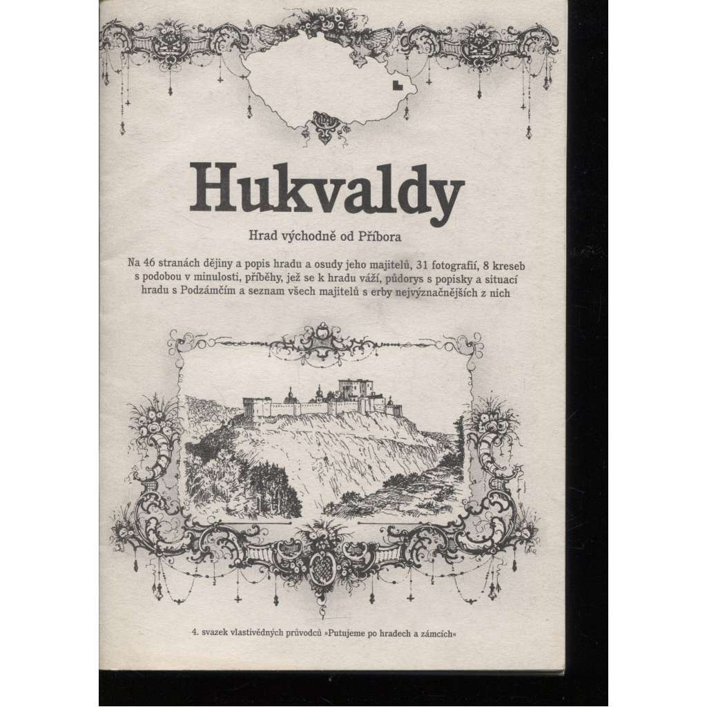 Hukvaldy. Hrad východně od Příbora